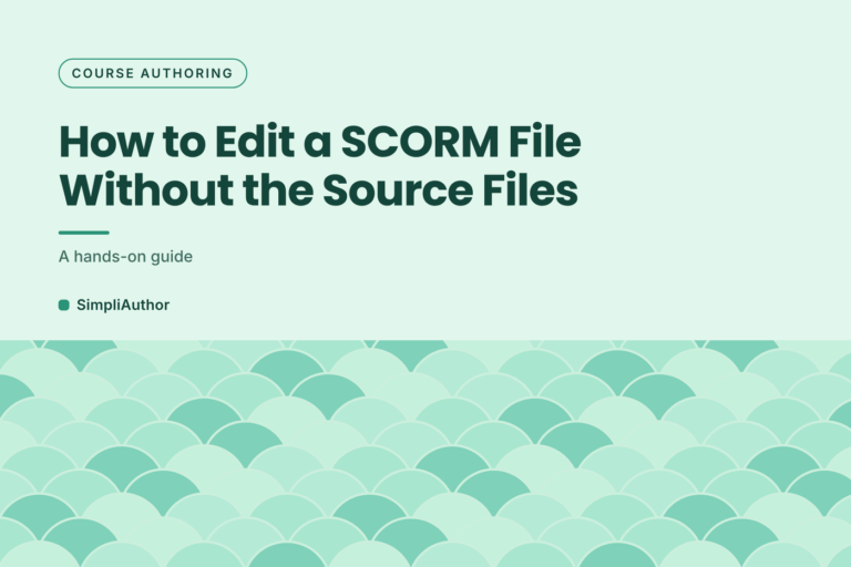 Mint green graphic with a scalloped wave pattern and the title How to Edit a SCORM File Without the Source Files