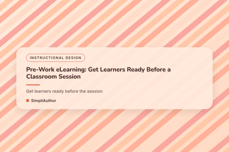 Peach and coral diagonal stripes graphic with the title Pre-Work eLearning: Get Learners Ready Before a Classroom Session