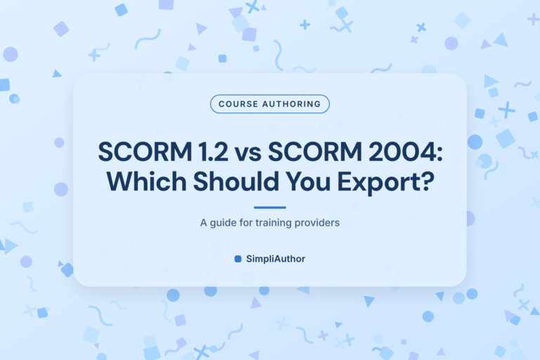 Sky blue graphic with scattered confetti shapes and the title SCORM 1.2 vs SCORM 2004: Which Should You Export?